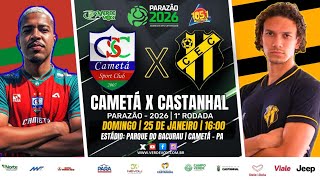 #aovivo CAMETÁ 0 X 0 CASTANHAL || 1ª RODADA || PARAZÃO - 2026
