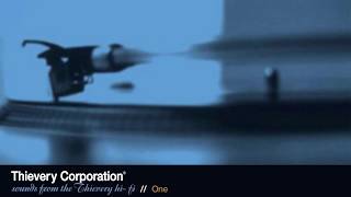 Thievery Corporation - One [Official Audio]