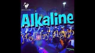 Alkaline - Holiday Again [Notnice Rec] June 2014