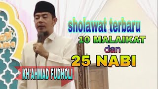 Download lagu 🛑 latest_sholawatan 10 ANGELS and 25 NAB_version KH'AHMAD FUDHOLI 2025 mp3