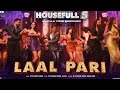 Laal Pari Laal Pari Laal Pari Mangwa Do Mujhko Laal Pari New Song Yo Yo Honey Singh Housefull5