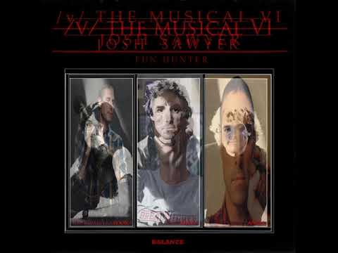 20 Josh Sawyer - Pay Wall - /v/ the Musical VI