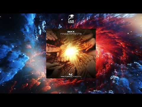 BiXX - Fingerprints (Extended Mix) [NOCTURNAL KNIGHTS MUSIC]
