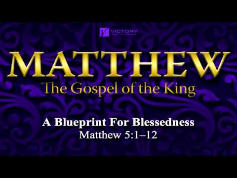 17) Blueprint For Blessedness