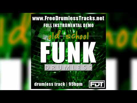 FDT Old School Funk - DEMO (www.FreeDrumlessTracks.net)