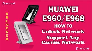 How to Unlock Huawei E960/E968 Modem