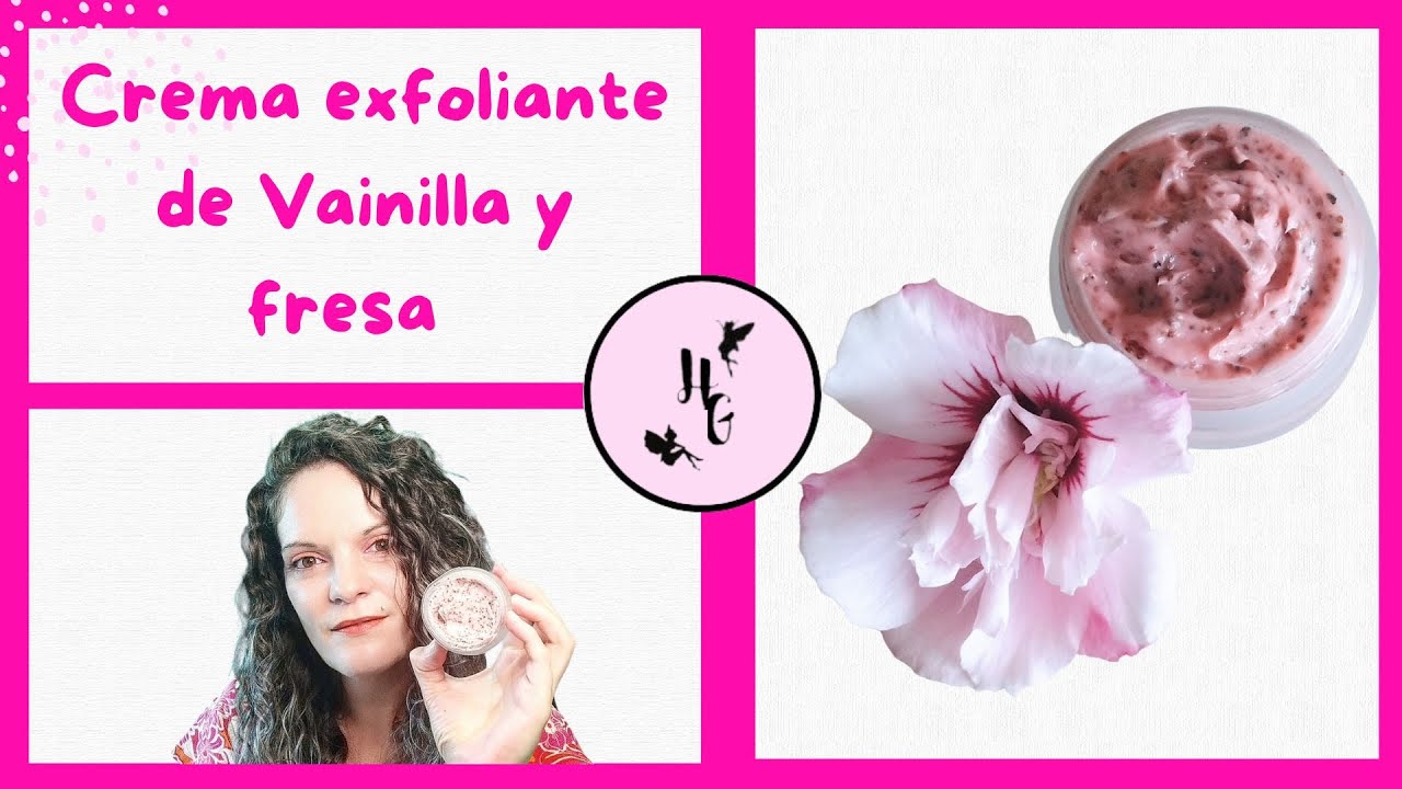Tutorial como hacer CREMA EXFOLIANTE DE VAINILLA Y FRESA y EXTRACTO DE FRESA 🍓🍓