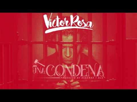 Una Condena (Lyric Video) - Victor Rosa