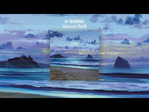 H-Burns - Sunset Park (Full Album)