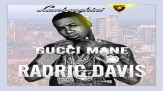 Gucci Mane   Shit Gets Deep   Radric Davis Mixtape