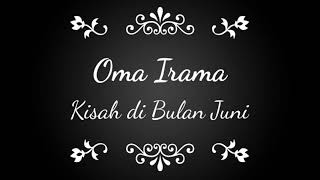 Download lagu Oma Irama - Kisah di Bulan Juni mp3