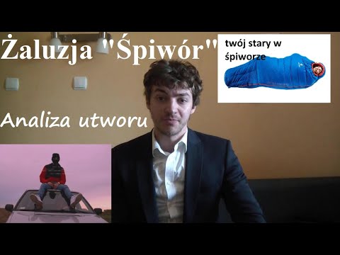 Żaluzja Solonez "Śpiwór"  -  analiza utworu