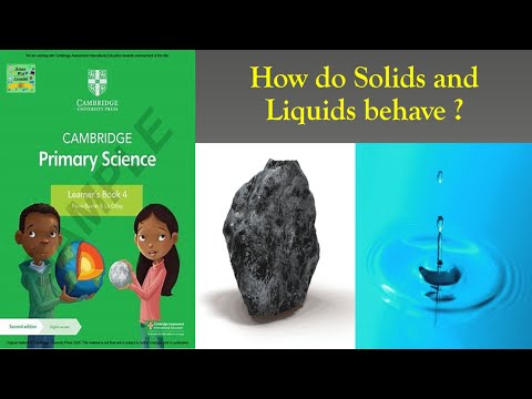 Cambridge primary science grade  4 | Learners book | How do Solids and Liquids behave| Unit: 3.2