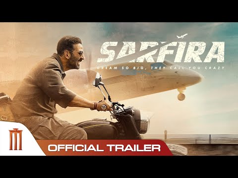 Sarfira – Official Trailer | Akshay Kumar | Paresh Rawal | Radhikka | Sudha Kongara | 12th July 2024
