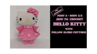 Hello Kitty Crochet Tutorial with Pattern  Part 2 Body 2/2 with Skirt