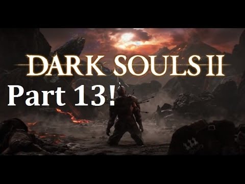 Let's Play Dark Souls 2 Blind Part 13 - The Dragonrider! (HD/PS3)