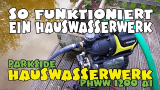Hauswasserwerk erklärt: PARKSIDE® PHWW 1200 A1