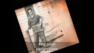 Patti Smith - Gung ho - Upright come