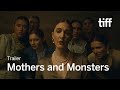 MOTHERS AND MONSTERS Trailer | TIFF 2023