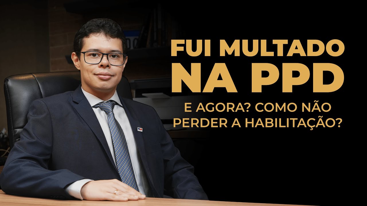 Recebeu multa na PPD? Veja o que fazer na CNH provisória