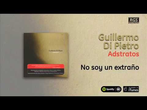 Guillermo Di Pietro / Adstratos - No soy un extraño