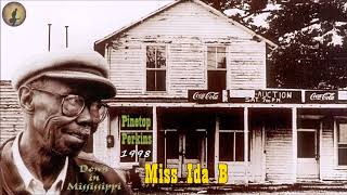 Pinetop Perkins - Miss Ida B (Kostas A~171)