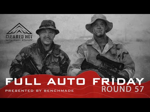 Full Auto Friday - Round 57