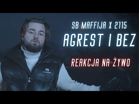 SB Maffija x 2115 "Agrest i bez" | REAKCJA NA ŻYWO 🔴