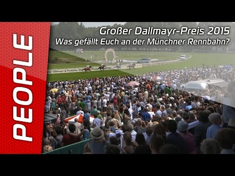 Großer Dallmayr-Preis 2015 | Was gefällt Euch an der Münchner Rennbahn?