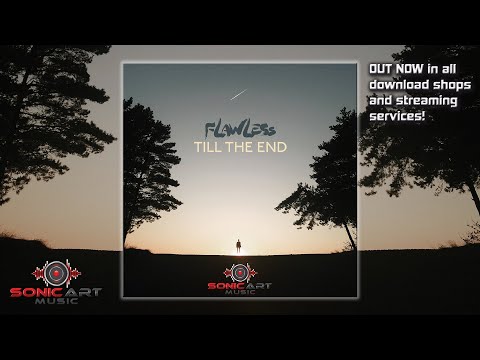Flawless - Till the End (Official Lyrics Video)