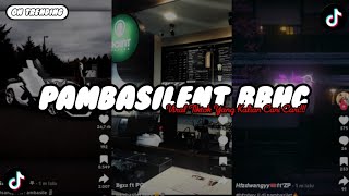 Download lagu DJ PAMBASILENT BBHC SOUND JJ VIRAL DI TIKTOK YANG KALIAN CARI CARI !! mp3 Download lagu DJ PAMBASILENT BBHC SOUND JJ VIRAL DI TIKTOK YANG KALIAN CARI CARI !! mp3