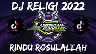 Download lagu DJ SHOLAWAT RINDU ROSULULLAH SLOW FULL BASS mp3