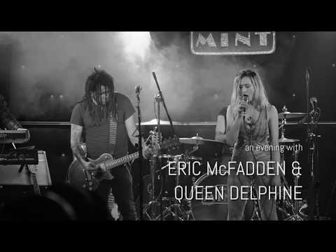 Eric McFadden + Queen Delphine at The Mint LA- January 30, 2019