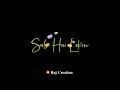 O Mehrama Kya Mila Yun Juda Hoke Bata Sad Breakup WhatsApp Status Love Aaj Kal Raj Creation