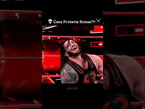 Cena Protects Roman ⚔️🔥✨💯💪#romanreigns#shorts #romanreign #wrestling #wwefan
