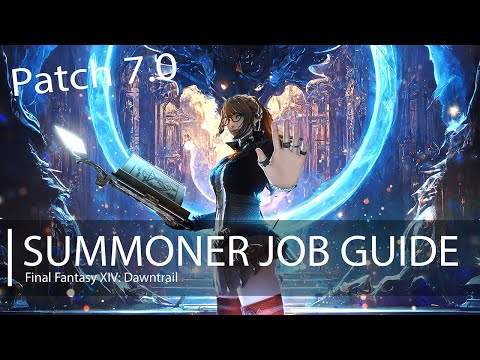 FFXIV: Dawntrail Summoner Guide [Patch 7.0]