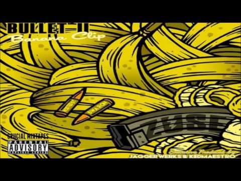 Zuse - Bullet 2: Banana Clip [FULL MIXTAPE + DOWNLOAD LINK] [2016]