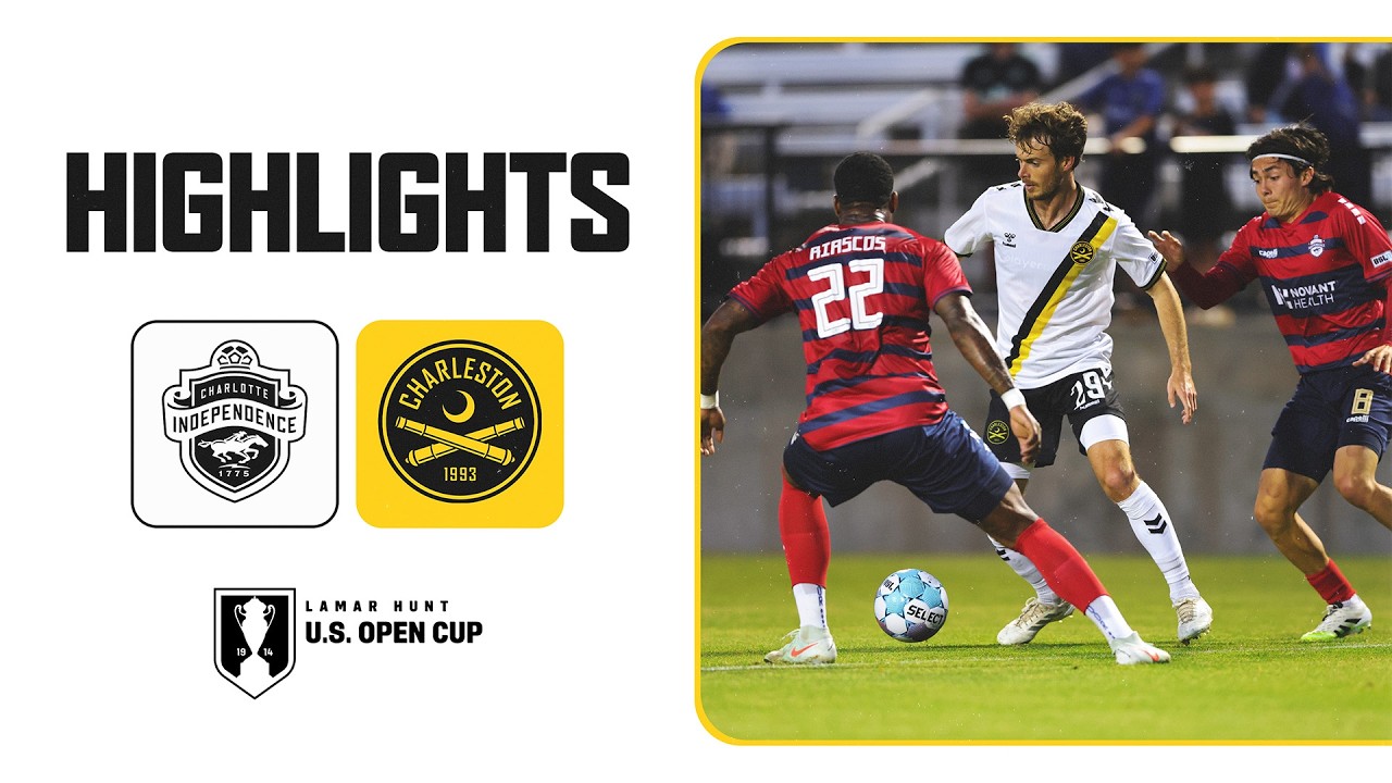 Charlotte Independence vs Charleston Battery Highlights
