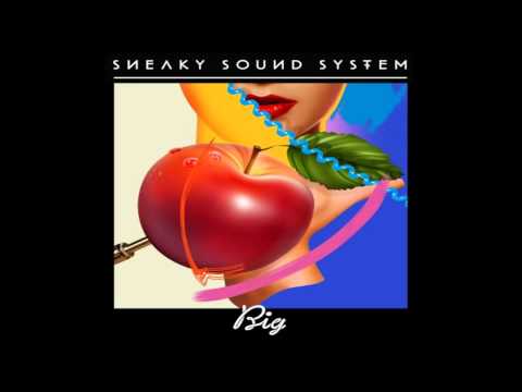 Sneaky Sound System - Big (John Dahlback Remix)