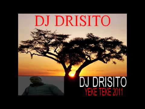 DJ DRISITO - YEKE YEKE 2011 - REMIX