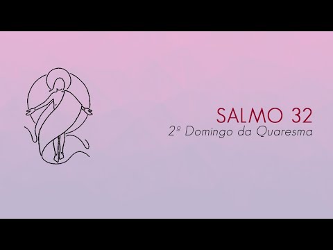 Salmo 32 video