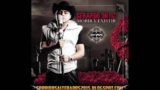 Gerardo Ortiz - Disco Completo (Morir &amp; Existir En Vivo 2011)