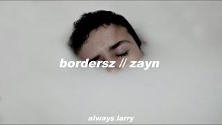 bordersz // zayn sub español