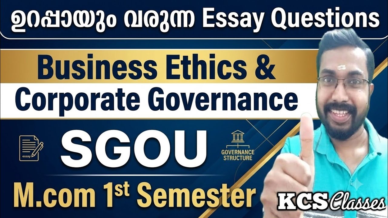ഉറപ്പായും വരുന്ന Essay Questions 🔥|Business Ethics & Corporate Governance|SGOU M.com 1st Semester 