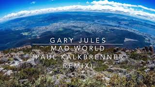 Gary Jules - Mad World (Paul Kalkbrenner Remix)