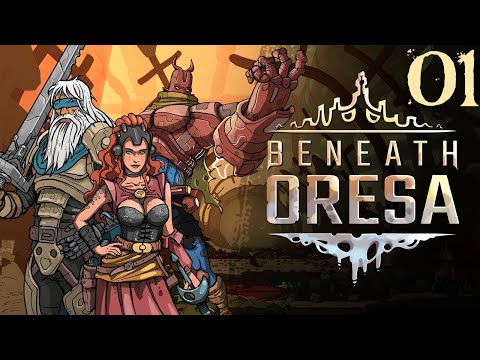 SB Plays Beneath Oresa 01 - It's The Opposite Of A Spire