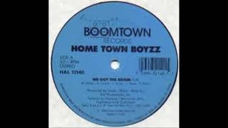Home Town Boyzz - We Got The Boom (Vocal Version)