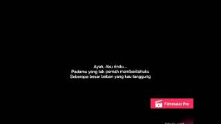 Download lagu Puisi 'Ayah, Aku rindu' mp3