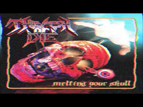 THRASH OR DIE (U.S.)-Street Trash | Official Audio