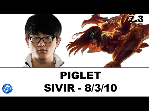 Piglet - Sivir vs Miss Fortune - Patch 7.3